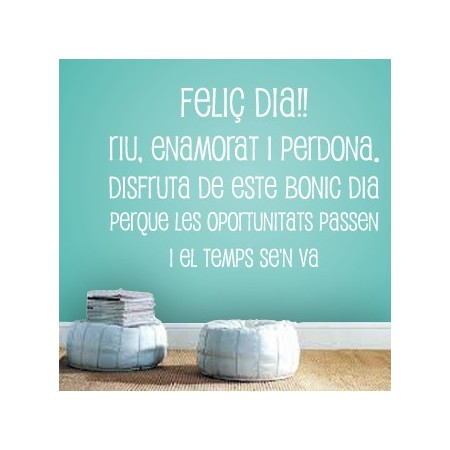vinilos frase en catalán Feliç Dia