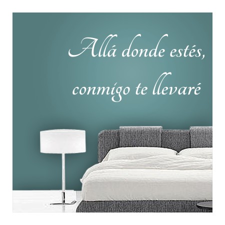 Vinilos frase Allá donde estés...