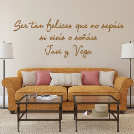 Vinilo Frase "Ser felices..."
