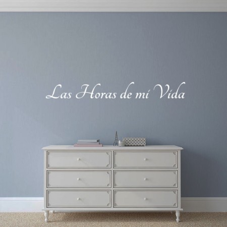 Vinilo texto "Las Horas de mi Vida"