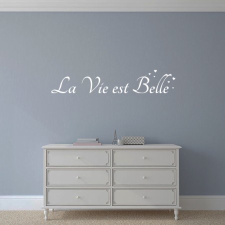 Vinilos texto francés La Vie est Belle