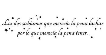 Vinilo Frase "Los dos sabíamos..."