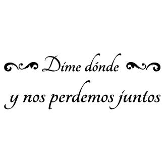 Vinilos Texto Dime Dónde