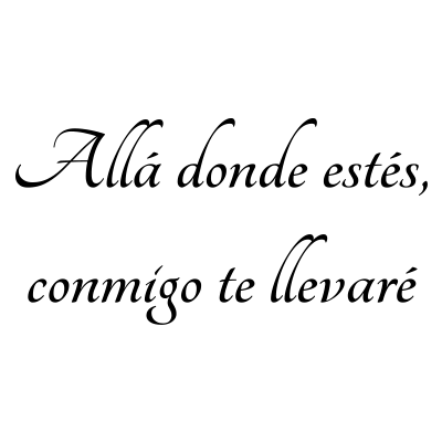 Vinilos frase Allá donde estés...