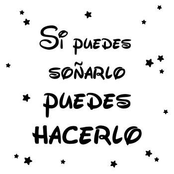 Vinilo frase "Si puedes soñarlo..."