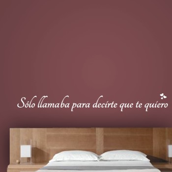 Vinilo decorativo Sólo llamaba...