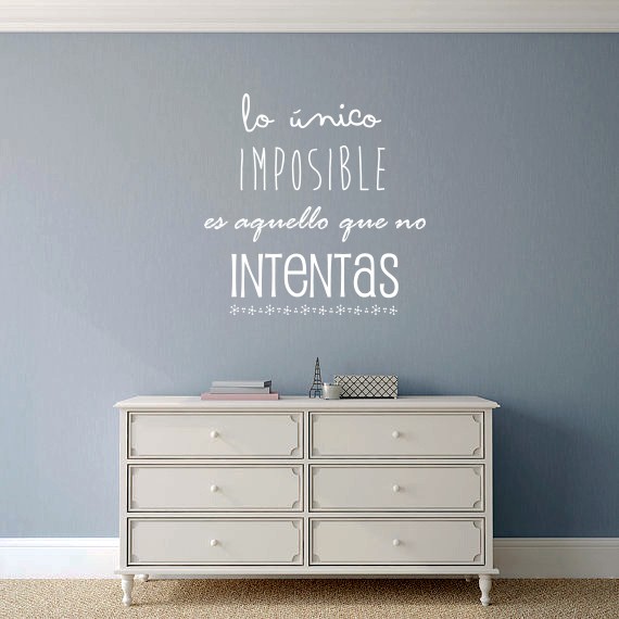 Vinilo frase "Lo único imposible..."