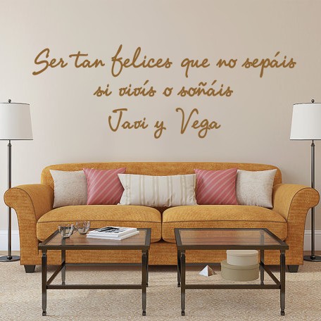 Vinilo Frase "Ser felices..."