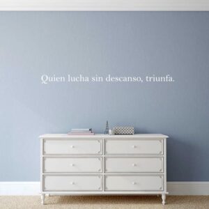 Vinilo Frase "Quien lucha..."