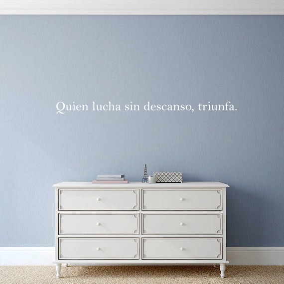 Vinilo Frase "Quien lucha..."